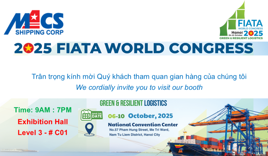 Công ty Cổ phần Hàng hải MACS - Tự hào là Nhà Tài Trợ Đồng của FIATA World Congress 2025